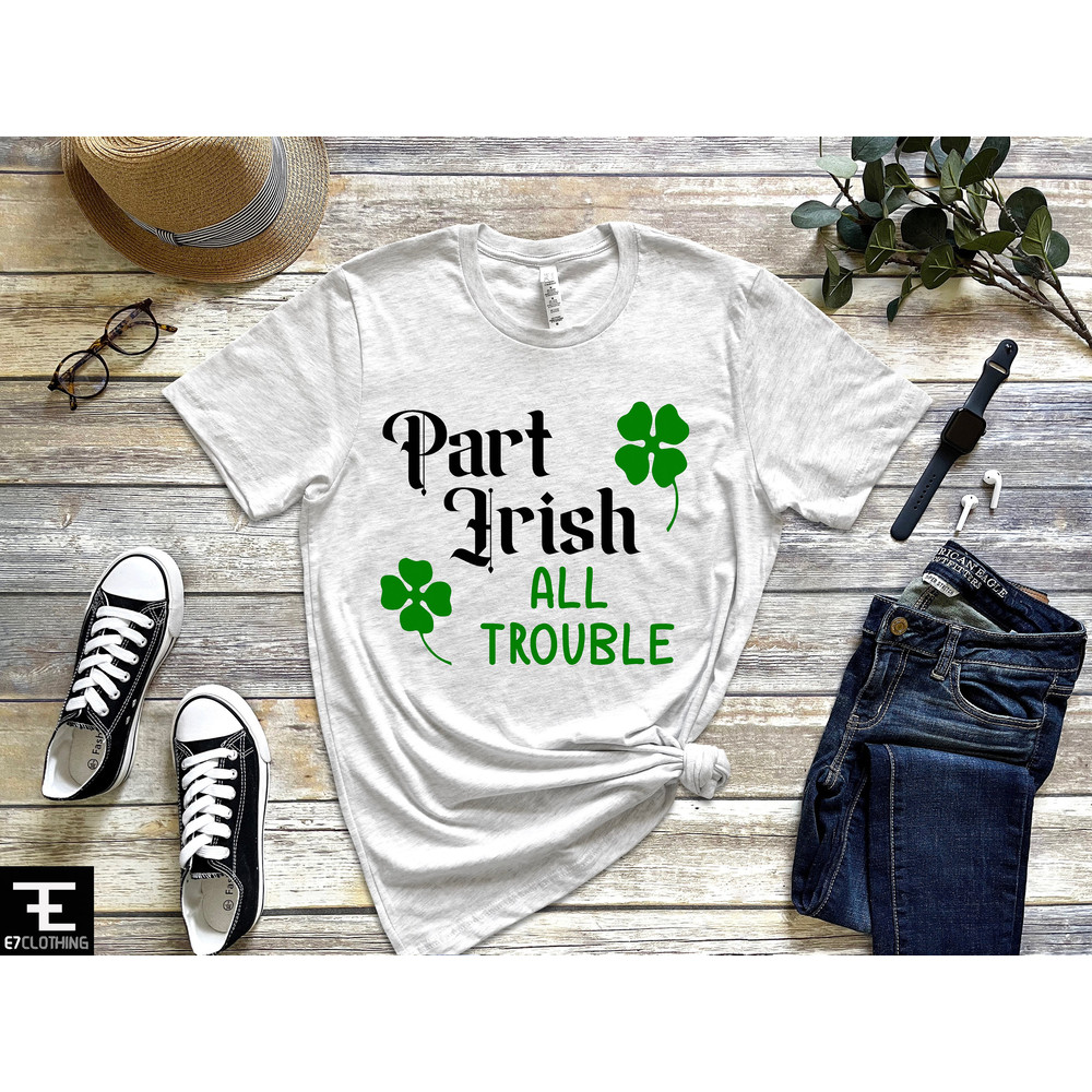 Part Irish All Trouble T-Shirt - Vintage Green Irish TShirt Gift for St Patrick's Day 2023 - Unisex Funny Mens Distressed Shirt - 3.jpg