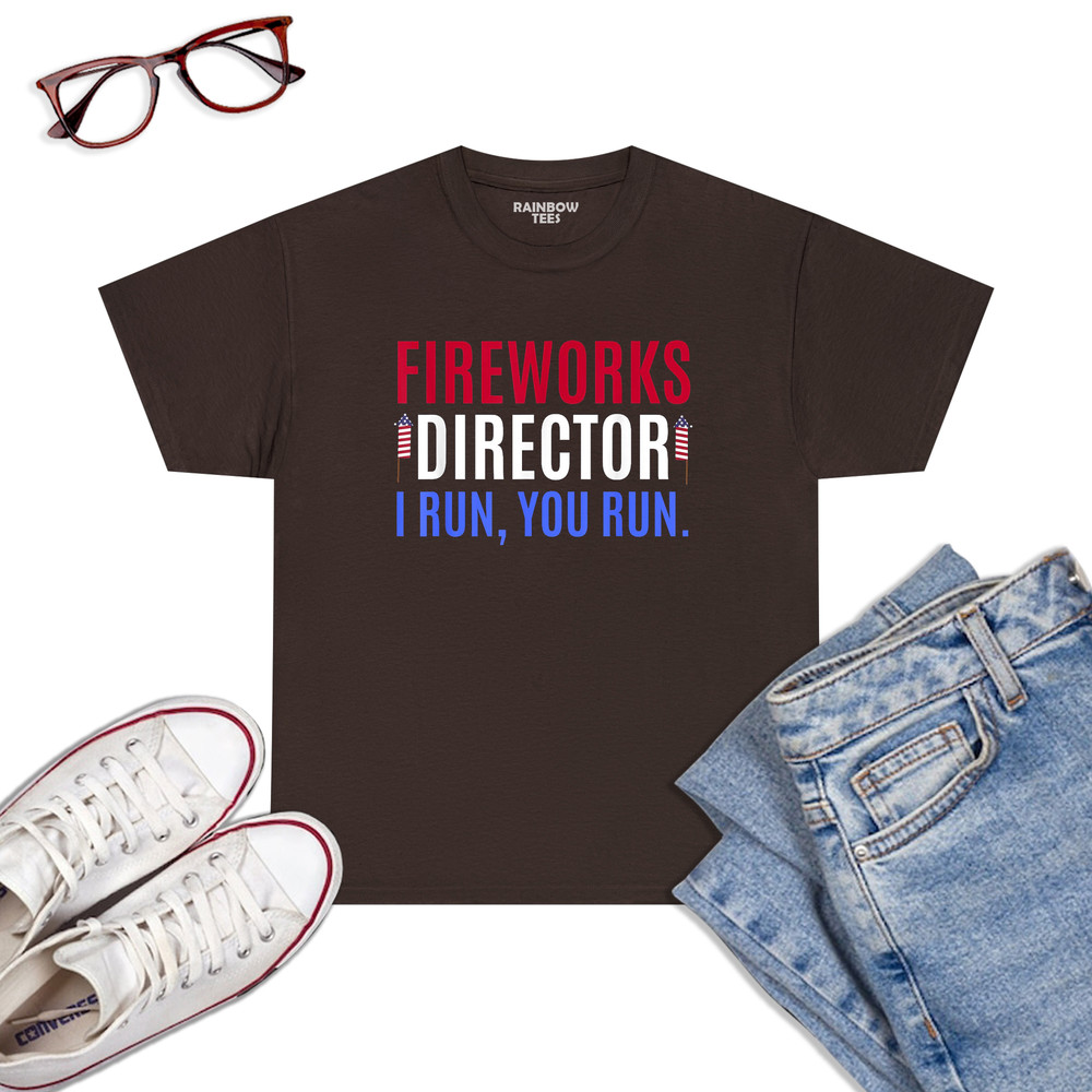 Funny-4th-Of-July-Shirts-Fireworks-Director-If-I-Run-You-Run-T-Shirt-Dark-Chocolat.jpg
