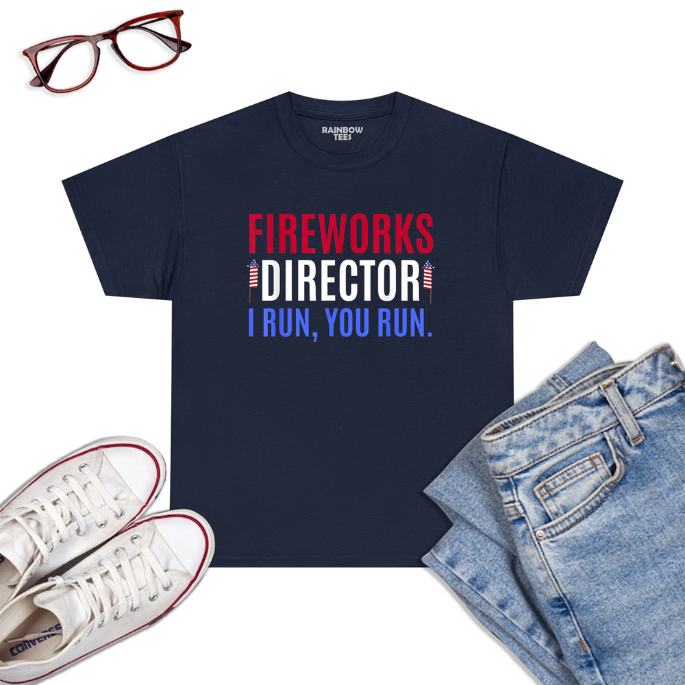 Funny-4th-Of-July-Shirts-Fireworks-Director-If-I-Run-You-Run-T-Shirt-Navy.jpg