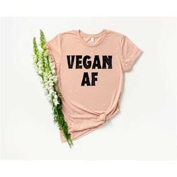 Vegan Shirt - Plant Shirt - Vegetarian Shirt - Plant Mom - Plant Based - Green Shirt - Plant Lady - Plant Lover - Garden