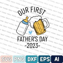 Dad And Son Svg, Custom Daddy And Baby Svg, Matching Daddy And Me Svg, First Time Dad Svg, Our First Fathers Day Svg