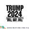 Trump 2024 Drill Baby Drill Funny Pro Trump For Men Women png, digital download copy.jpg