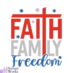 faith family freedom 4th of july christian svg digital cricut file