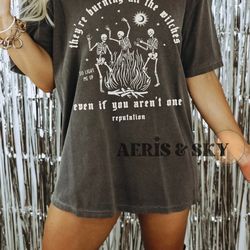 i did something bad shirt, they're burning all the witches, reputation t shirt, reput