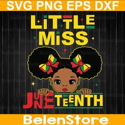 little miss juneteenth svg, black girl svg, black history svg, cricut, svg files, cut file, dxf, png, svg, digital