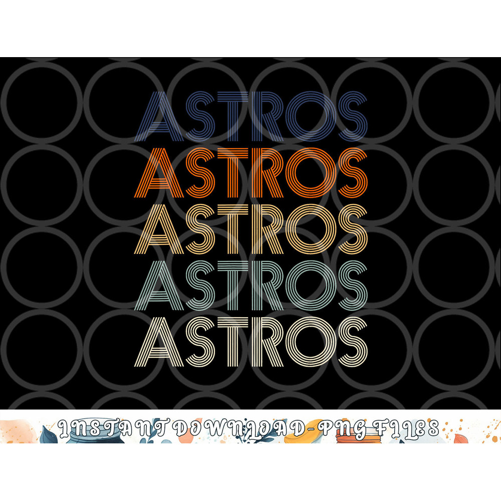 Vintage Astros Name Throwback Retro Apparel Gift Men Women png, digital download copy.jpg