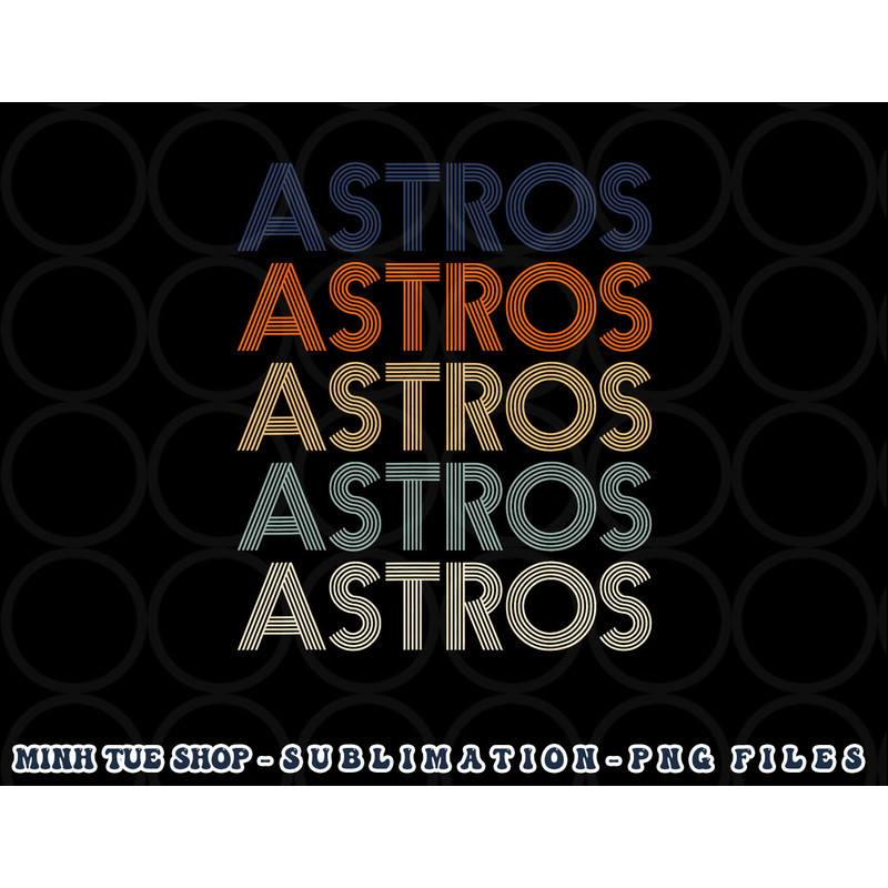 Vintage Astros Name Throwback Retro Apparel Gift Men Women png, digital download copy.jpg