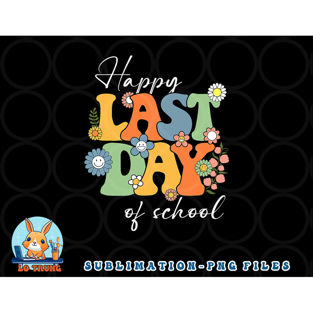Happy Last Day Of School Graduation Groovy Teacher Student png, digital download copy.jpg