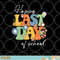Happy Last Day Of School Graduation Groovy Teacher Student png, digital download copy.jpg