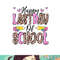 Happy Last Day Of School Leopard Teacher End Of School Year png, digital download copy.jpg