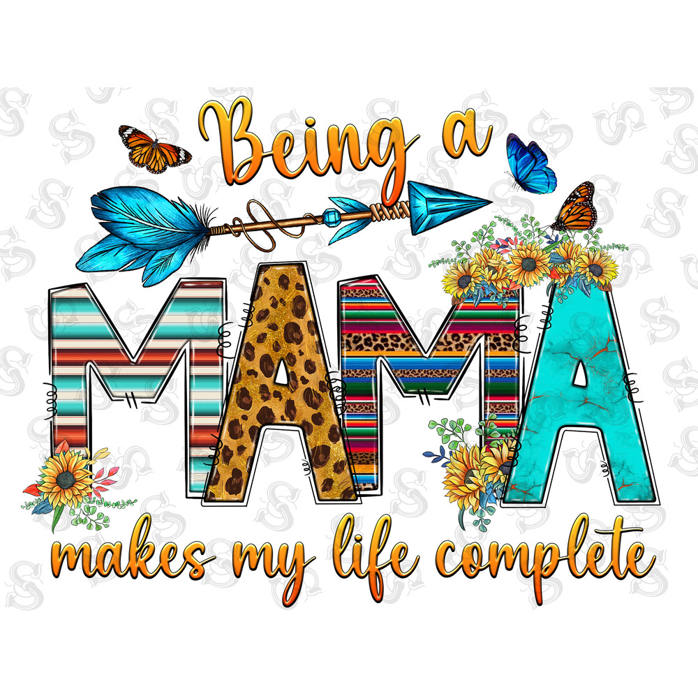Being A Mama Makes My Life Complete Png Sublimation Design, Mother Png, Mother's Day Png, Sunflower And Butterfly Png, Digital Download - 1.jpg
