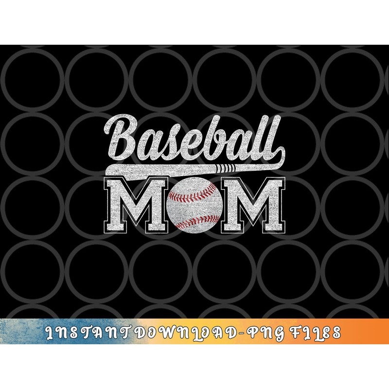 Womens Baseball Mom Mothers Day for Mama Mommy of Baseball Player png, digital download copy.jpg