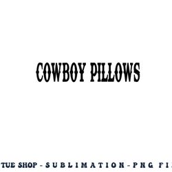 womens cowboy pillows funny cowgirls western country tank top copy