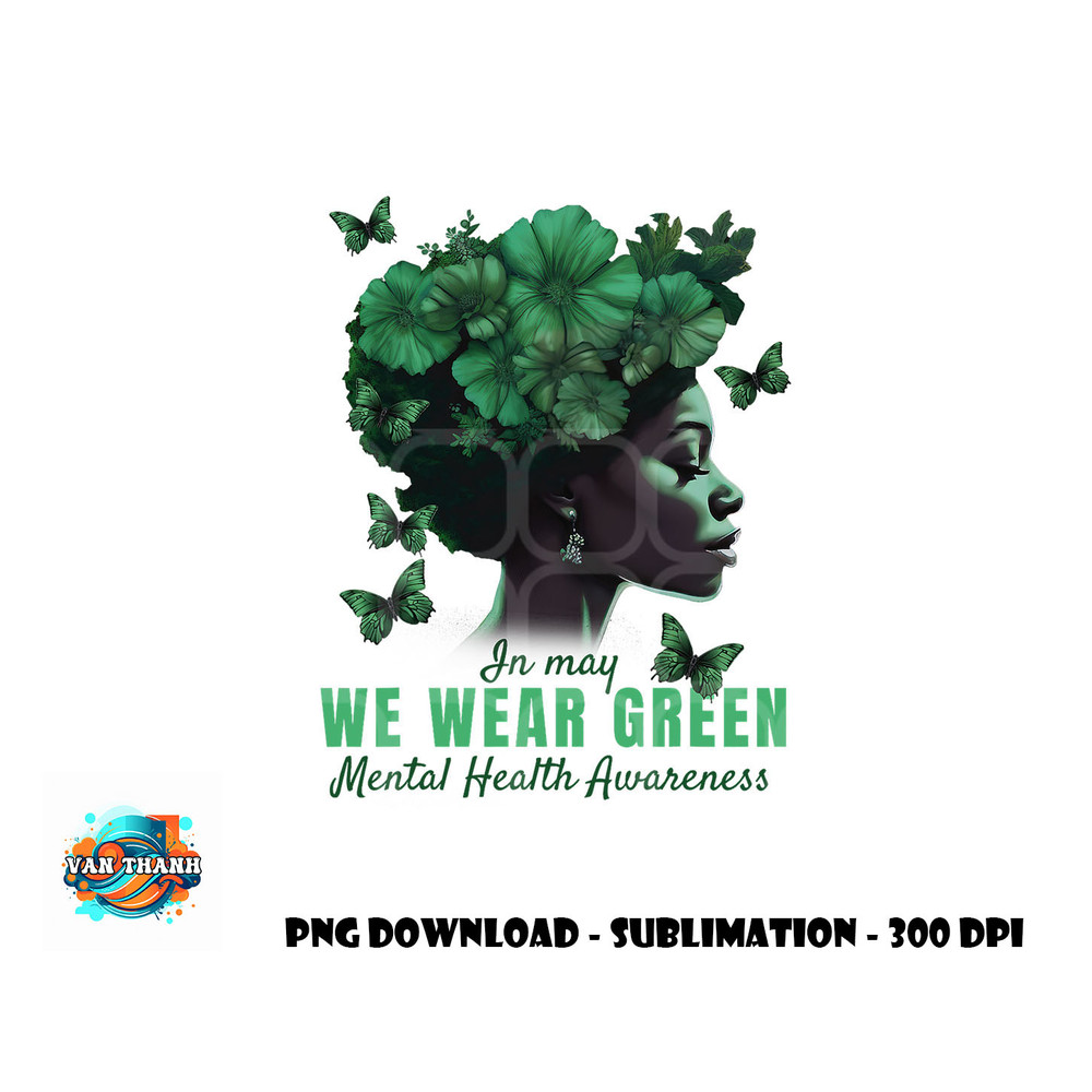 In May We Wear Green Mental Health Awareness png, digital download copy.jpg