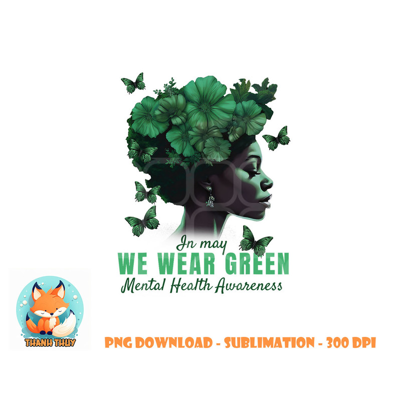 In May We Wear Green Mental Health Awareness png, digital download copy.jpg
