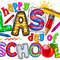 Doodle Happy Last Day of School PNG Digital Design, School Clipart for Shirts, Teachers, Kids, Students, Fun Bubble Letters - 1.jpg