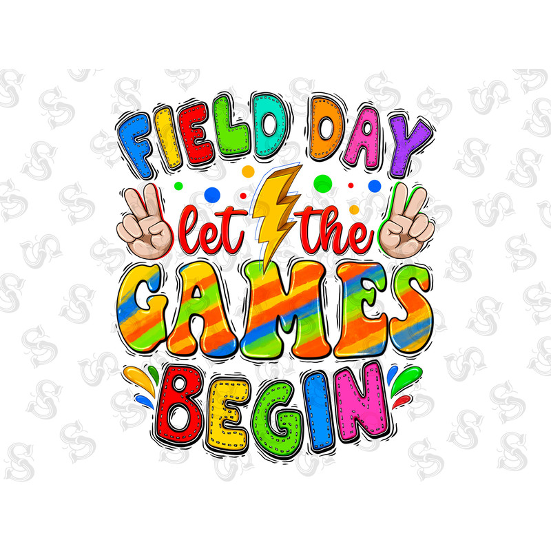 Field Day Let the games begin PNG, Field Day PNG, Last day of School Sublimation Design, Western png, Teacher Png, School Design png, png - 1.jpg