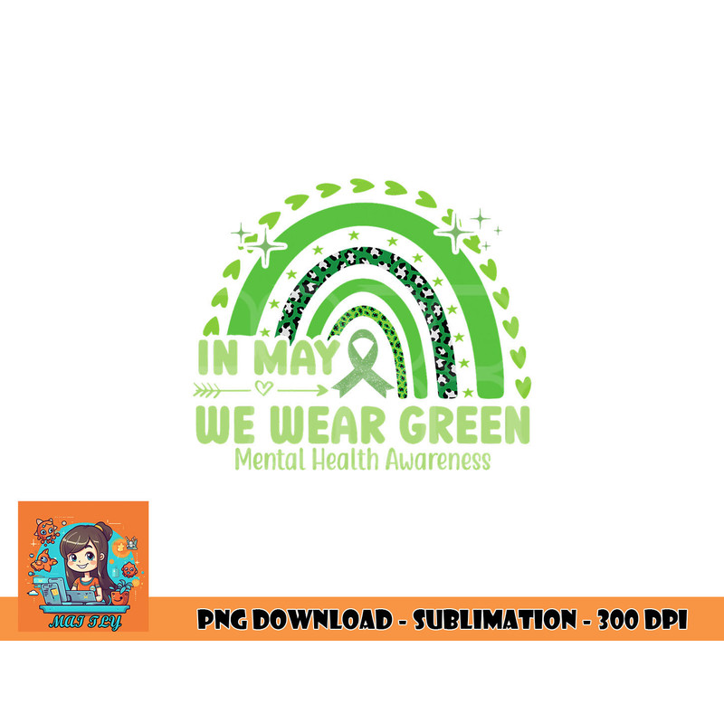 In May We Wear Green Semicolon Mental Health Awareness Month png, digital download copy.jpg
