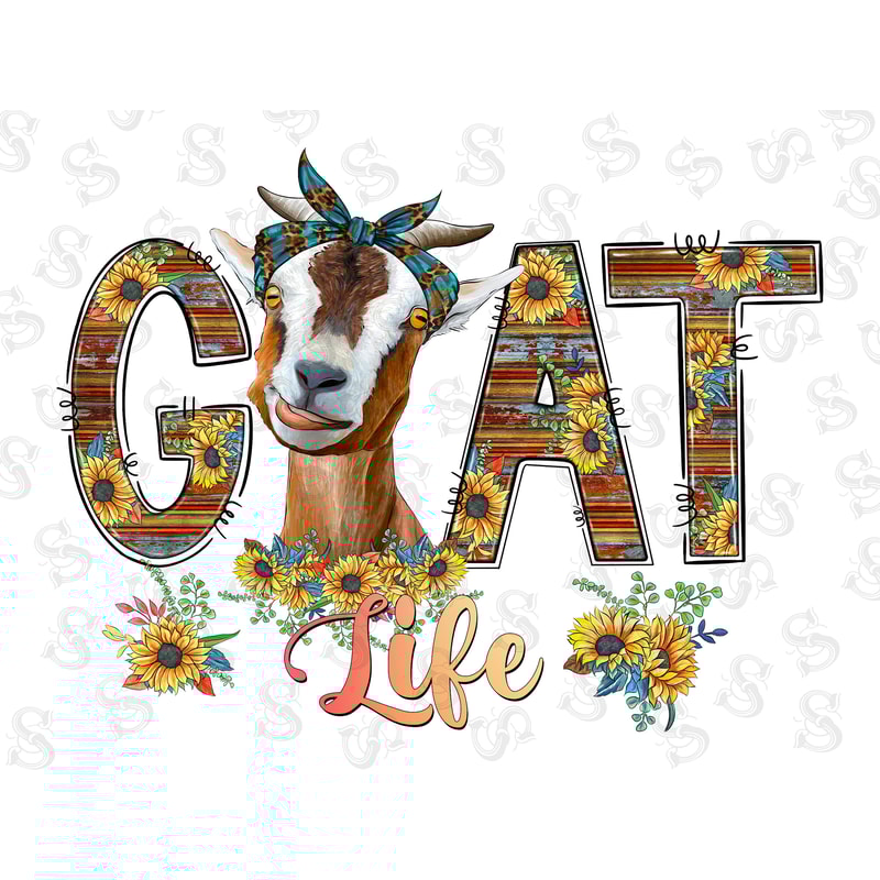 Goat Life, Goat Life PNG, Goat Life File For Sublimation Or Print, Farm Designs, Instant Digital Download - 1.jpg