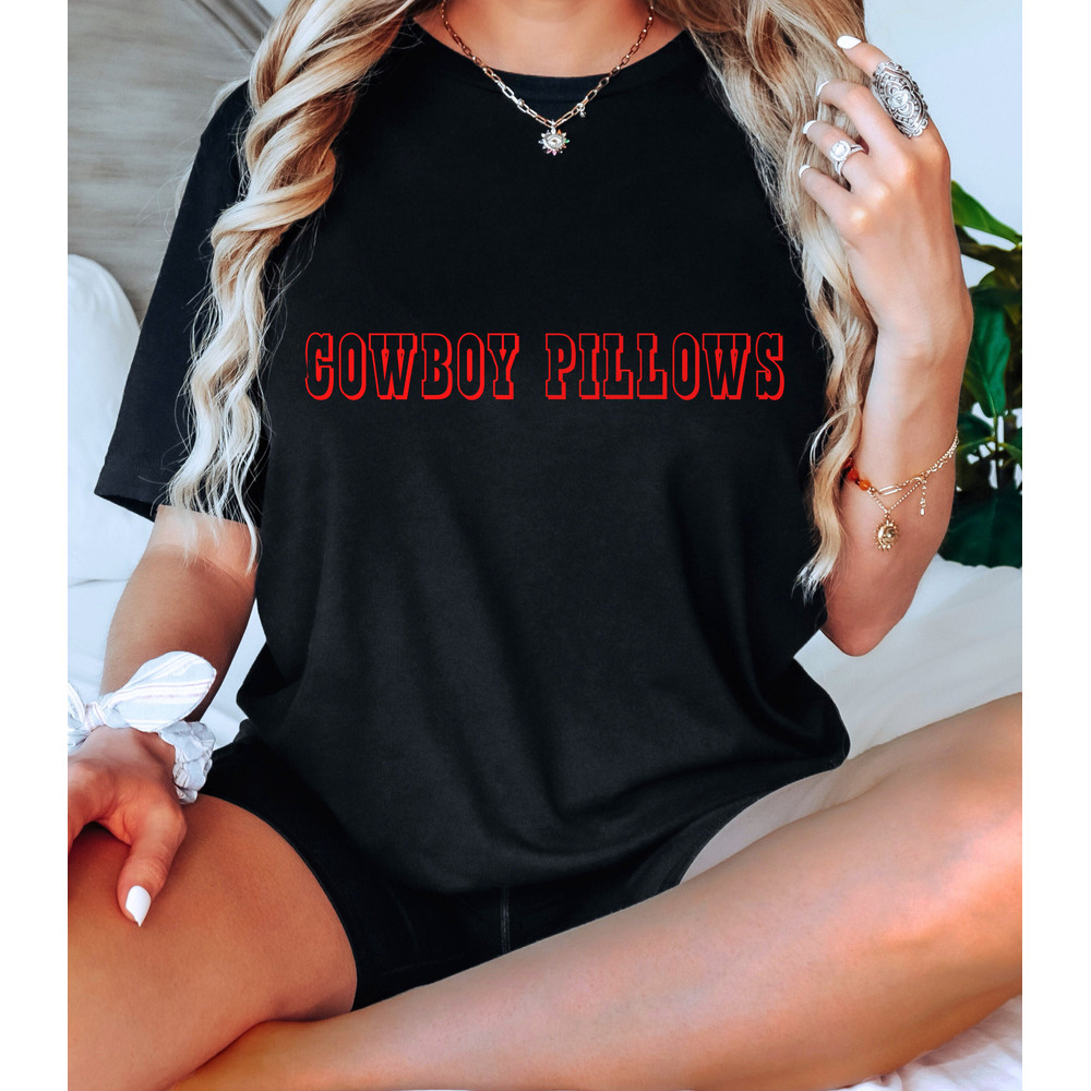 Cowboy Pillows - Soft Unisex Tee, Trendy Cute Western Shirt, Country Music Festival Shirt, Cowgirl Southern Nashville Bachelorette Party - 2.jpg