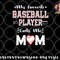 Womens My Favorite Baseball Player Calls Me Mom, Cute Mother s Day png, digital download copy.jpg
