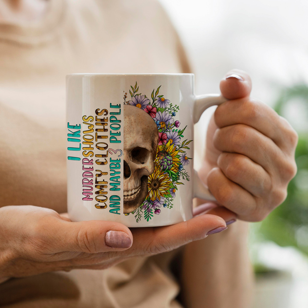 I Like Murder Shows Comfy Clothes And Maybe 3 People Png,Sublimation Design,Bull Skull Png,Sunflower Png,Bull Skull Tshirt Png,Leopard Png - 3.jpg