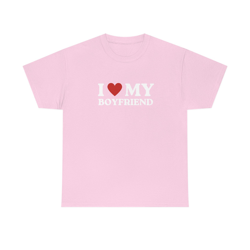 I Love My Boyfriend Unisex T-Shirt - I Heart My BF Tee - 2.jpg