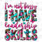 I'm not bossy i have leadership skills png sublimation design download, business png, funny quotes png, country, sublimate designs download - 1.jpg