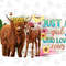 Just A Girl Who Loves Cows Png Sublimation Design,Cow Png,Just A Girl Who Loves Cows Png,Cows Png,Sunflower Png,Love Cow Png,Highland Png - 1.jpg