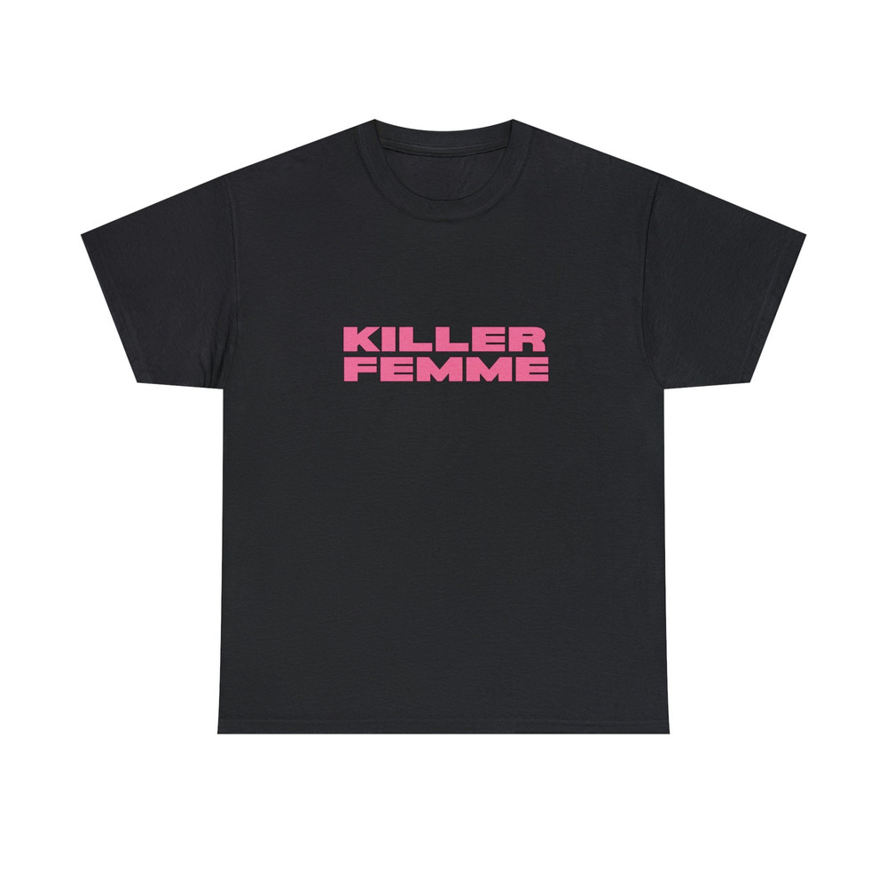 Killer Femme - Unisex T-Shirt, Funny LGBTQ Pride Tee, Lesbian, Bisexual, Feminine - 2.jpg