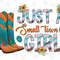 Just a Small Town Girl Png, Western, Cowboy Boots Png, Glitter, Cowgirl, Country, Watercolor, Girl Png, Sublimation Design, Digital Download - 1.jpg