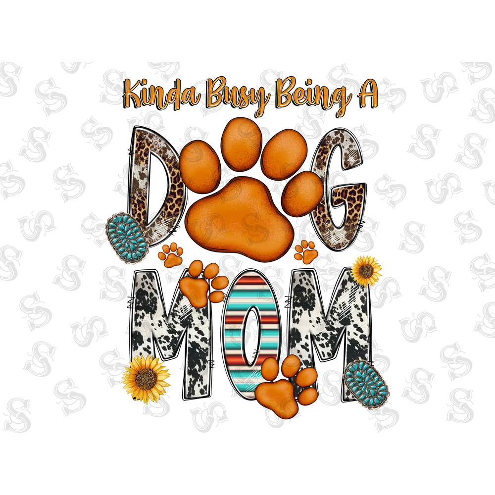 Kinda Busy Being A Dog Mom Paw Png Sublimation Design,Dog Mama Png,Dog Mom Paw Png,Western Leopard Png,Kinda Busy Being A,Digital Download - 1.jpg