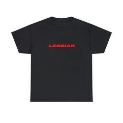 lesbian unisex t-shirt, funny lgbtq pride tee, pride