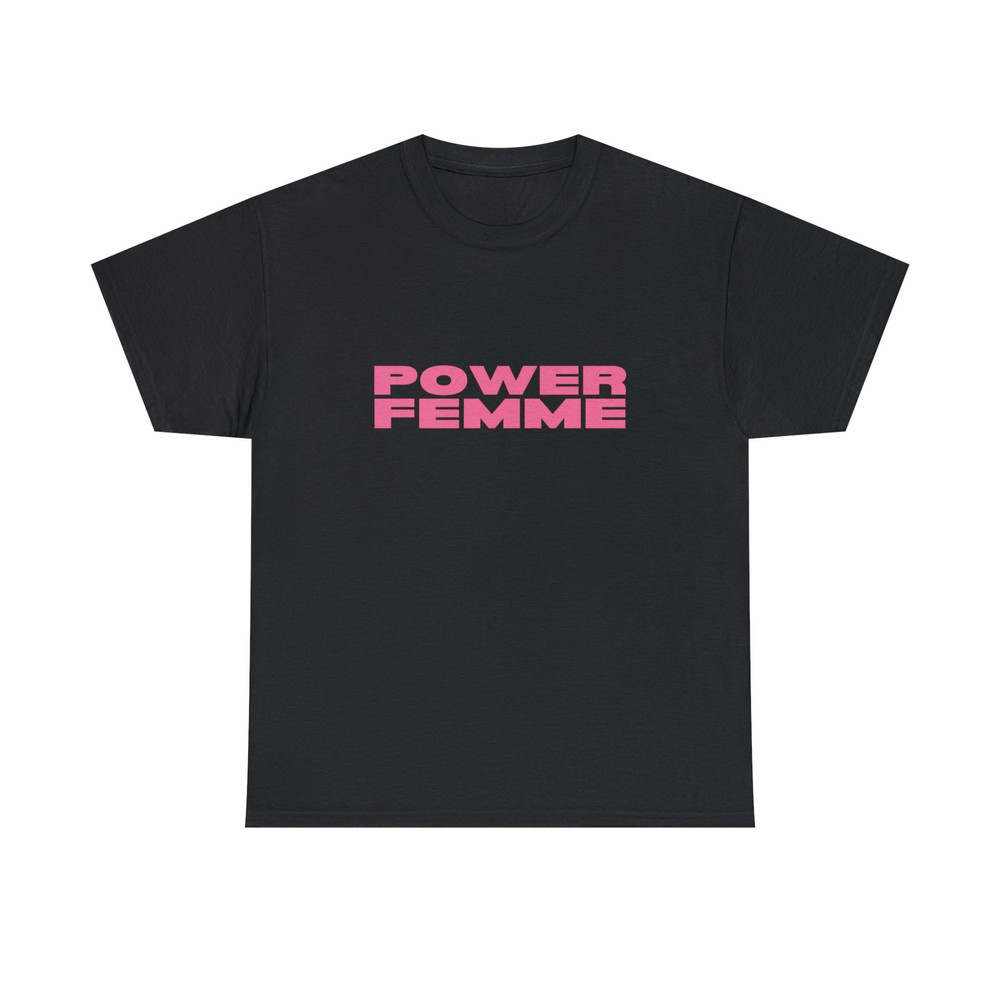 Power Femme - Unisex T-Shirt, Funny Lesbian Bisexual Pride Shirt, LGBTQ Pride Month Shirt, Funny Sayings - 4.jpg