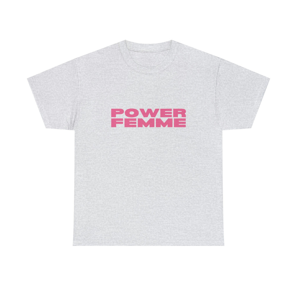 Power Femme - Unisex T-Shirt, Funny Lesbian Bisexual Pride Shirt, LGBTQ Pride Month Shirt, Funny Sayings - 6.jpg