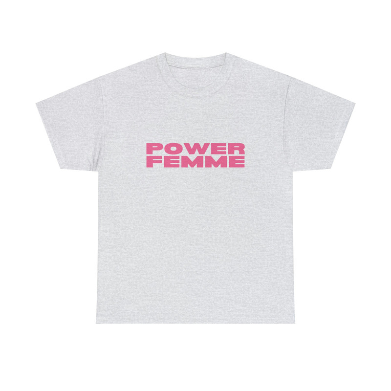 Power Femme - Unisex T-Shirt, Funny Lesbian Bisexual Pride Shirt, LGBTQ Pride Month Shirt, Funny Sayings - 6.jpg