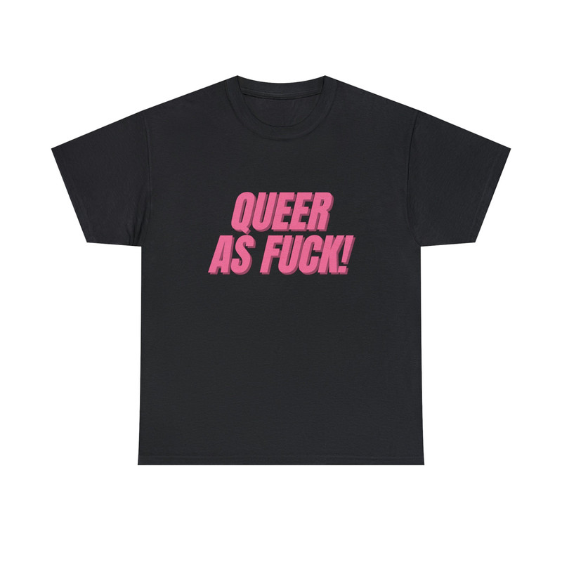 Queer As Fuck - Unisex T-Shirt, Funny LGBTQ Pride Shirt, Pride Month Gift, Pink Aesthetic - 1.jpg