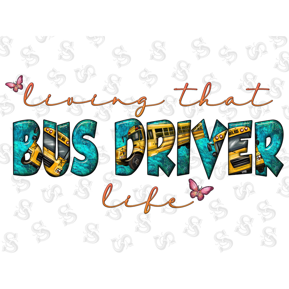 Living That School Bus Life Png Sublimation Design,School Bus Design,Bus Driver,School Bus Clipart,Students Png,Butterfly,Digital Download - 1.jpg
