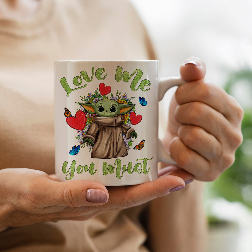 Love Me You Must PNG Printable,Baby Yoda Png,Vintage,Love Yoda Png,Halloween Yoda Png,Heart Png,Butterfly Png,Flower,Sunflower,Sublimation - 3.jpg