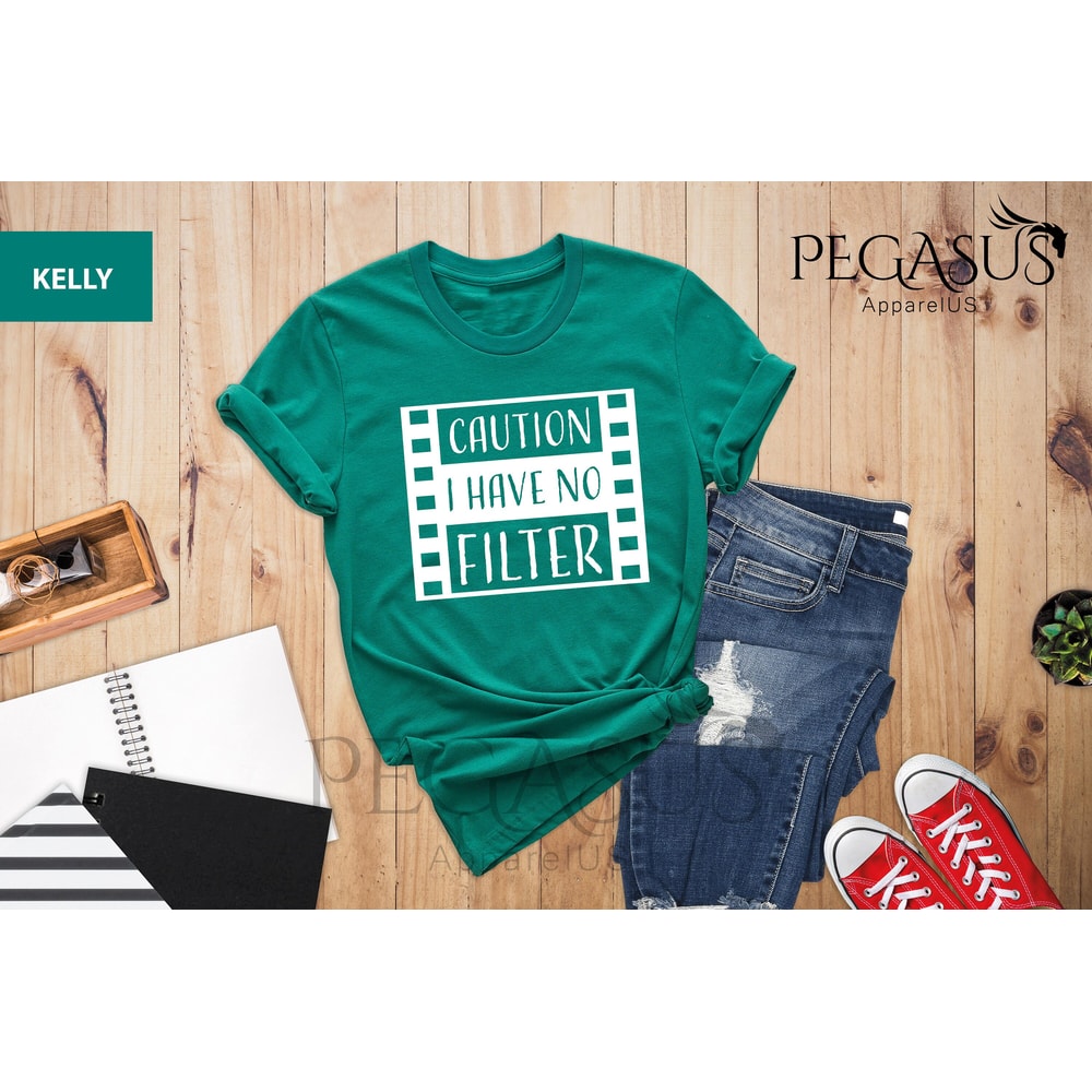 Caution I Have No Filter Shirt, Sarcastic Shirt, No Filter Shirt, Funny Saying Shirt, Inspirational Shirt, Workout Shirt, Sassy Shirt - 4.jpg