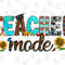 Teacher Mode Png Sublimation Design,Western Png,Best Teacher Png, Back To School Png, Sunflower Teacher Png, Apple Png, Digital Download - 1.jpg