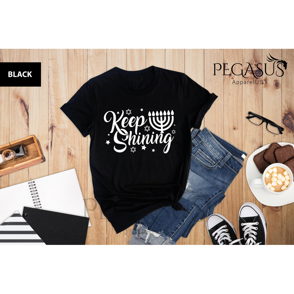 Keep Shining Shirt, Happy Hanukah Shirt, Jewish Shirt, Holiday Hanukkah Shirt, Jewish Gift Menorah, Jewish Saying Shirt, Hanukkah Gift Shirt - 6.jpg