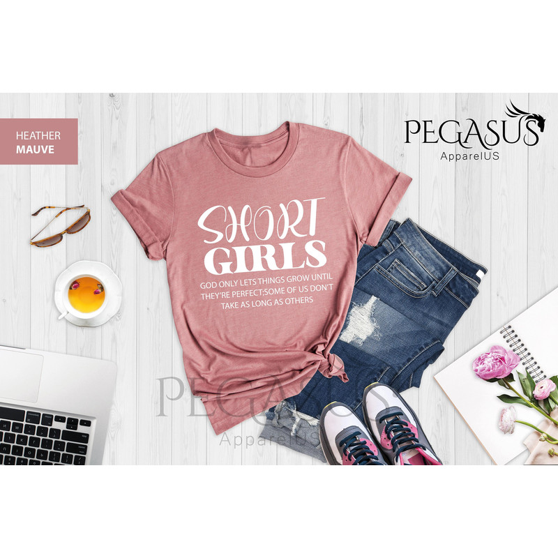 Short Girls Shirt, God Only Lets Things Grow, Funny Saying Shirt, Short Girl Gift, Gift For Short Friend, Short Girl Shirt - 1.jpg