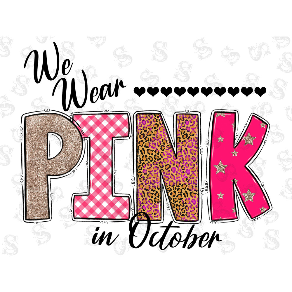 We Wear Pink İn October Png Sublimation Design,Pink Png,Heart Png,We Wear Pink İn October  Png,Holiday Png,Western,Leopard,Digital Download - 1.jpg