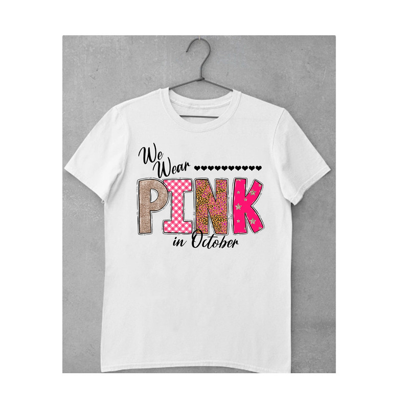 We Wear Pink İn October Png Sublimation Design,Pink Png,Heart Png,We Wear Pink İn October  Png,Holiday Png,Western,Leopard,Digital Download - 2.jpg