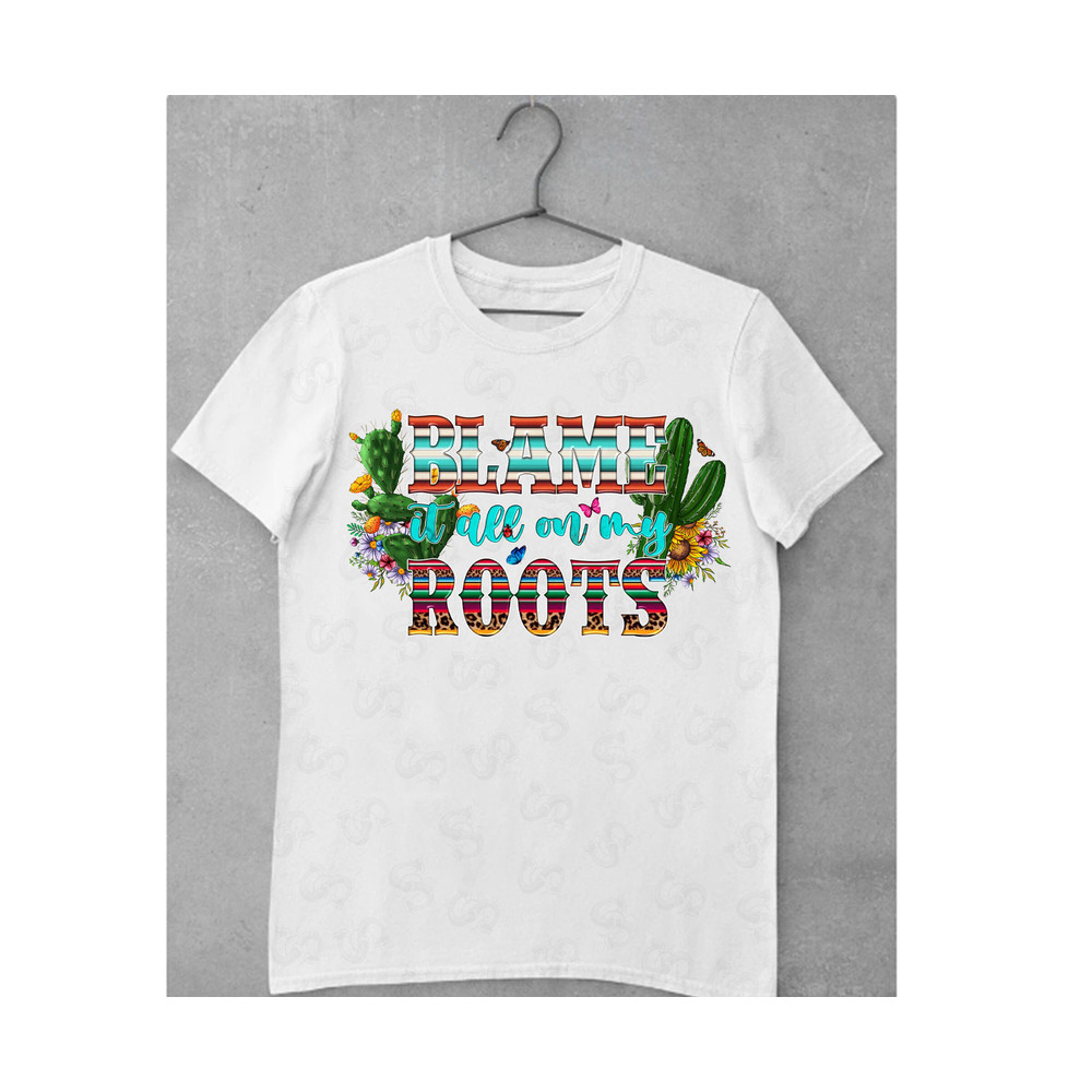 Western Blame It All On My Roots PNG,Cactus Png,Turquoise,Sunflower,Western,Western Design,Sublimation Design,Digital Download, Hand Drawn - 2.jpg