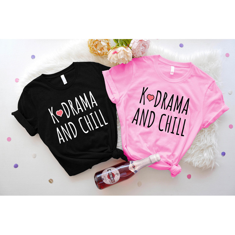 K-Drama And Chill Shirt, K-Drama Sweatshirts, Korean Drama Lover Gifts, K Drama Addict Hoodie, Korea Movie Watching T-shirts, K-Drama Fan - 1.jpg