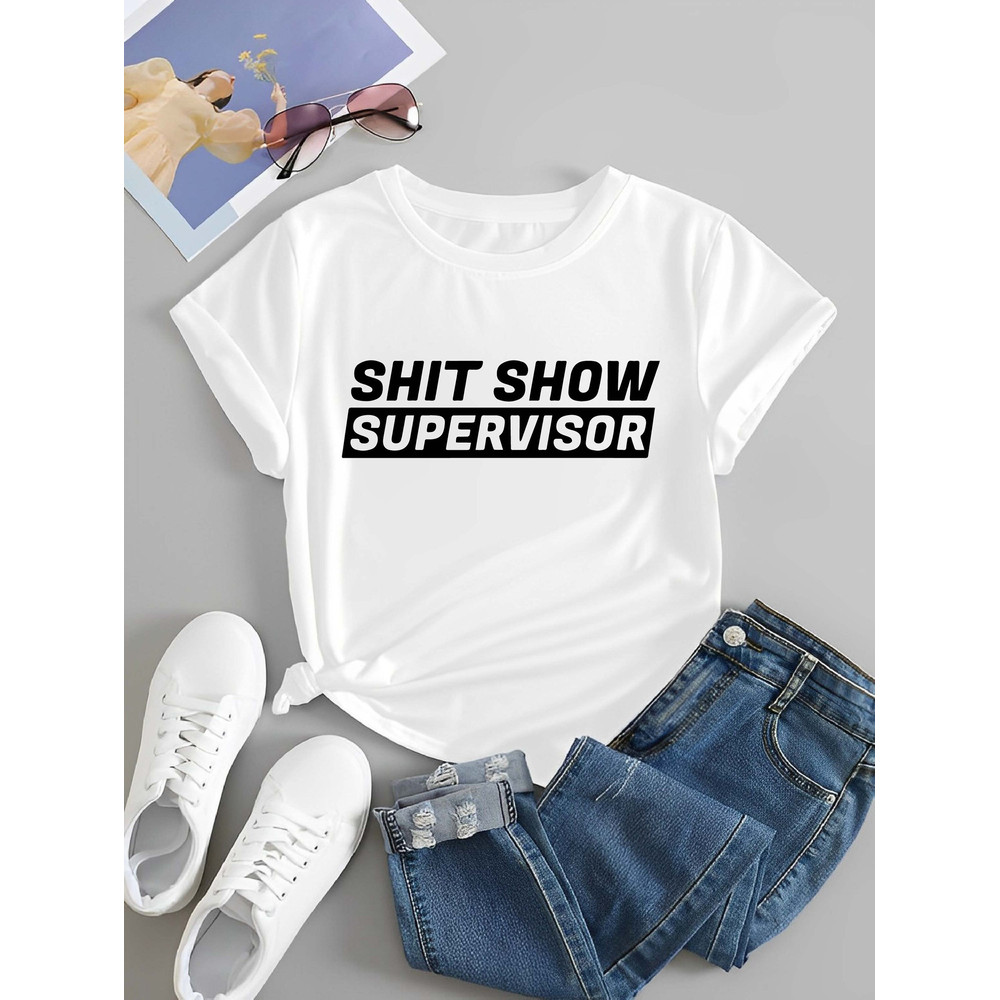 Shit Show Supervisor Shirt, Sarcasm Mom Life Tshirt, Funny Teacher Saying T-shirt, Sarcastic New Mom Shirts, Funny Boss Manager Gift - 2.jpg
