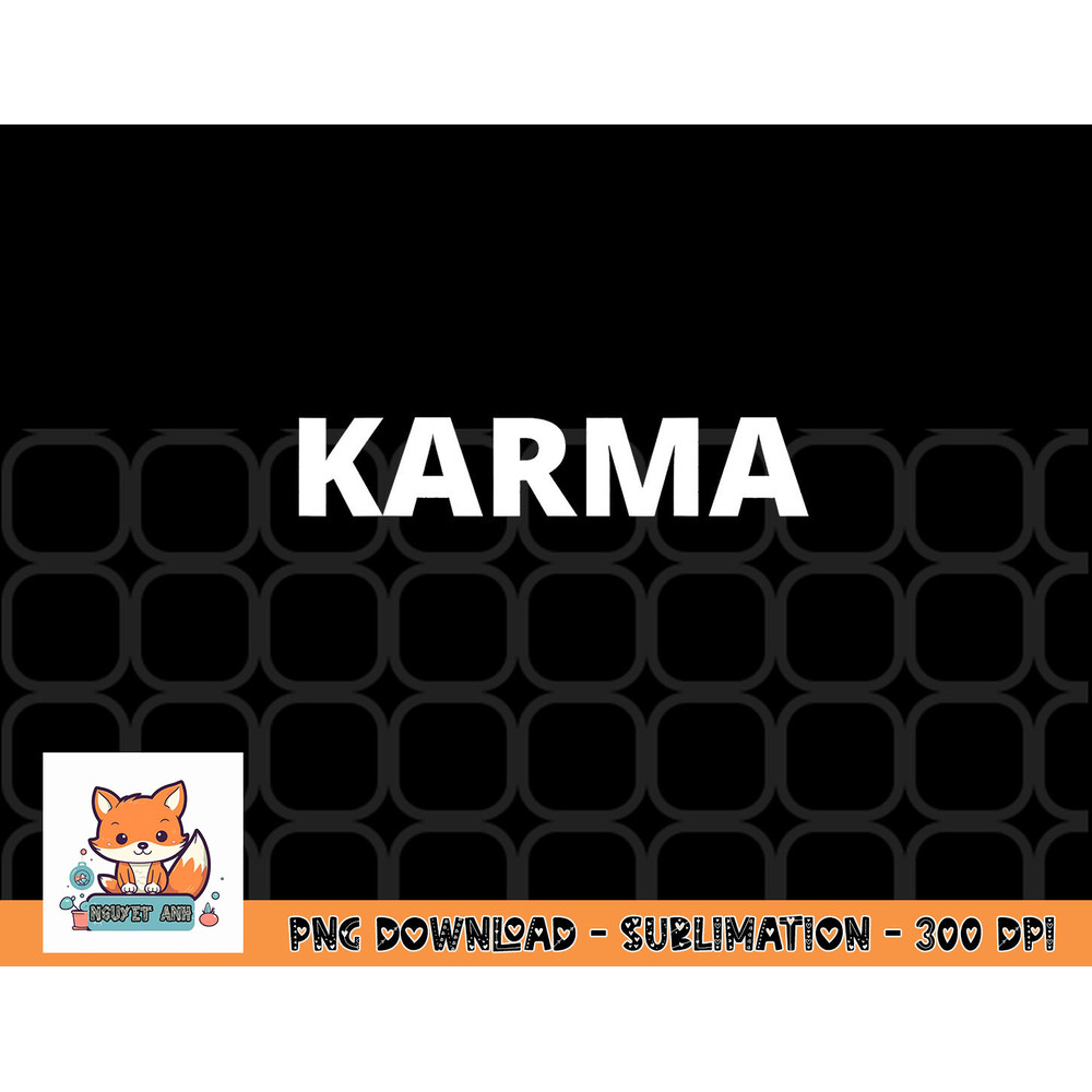 Karma png, digital download Mens Womens Unisex Tee Shirt Karma png, digital download copy.jpg