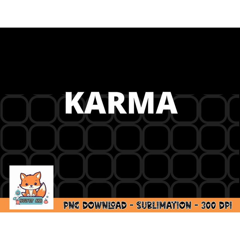 Karma png, digital download Mens Womens Unisex Tee Shirt Karma png, digital download copy.jpg